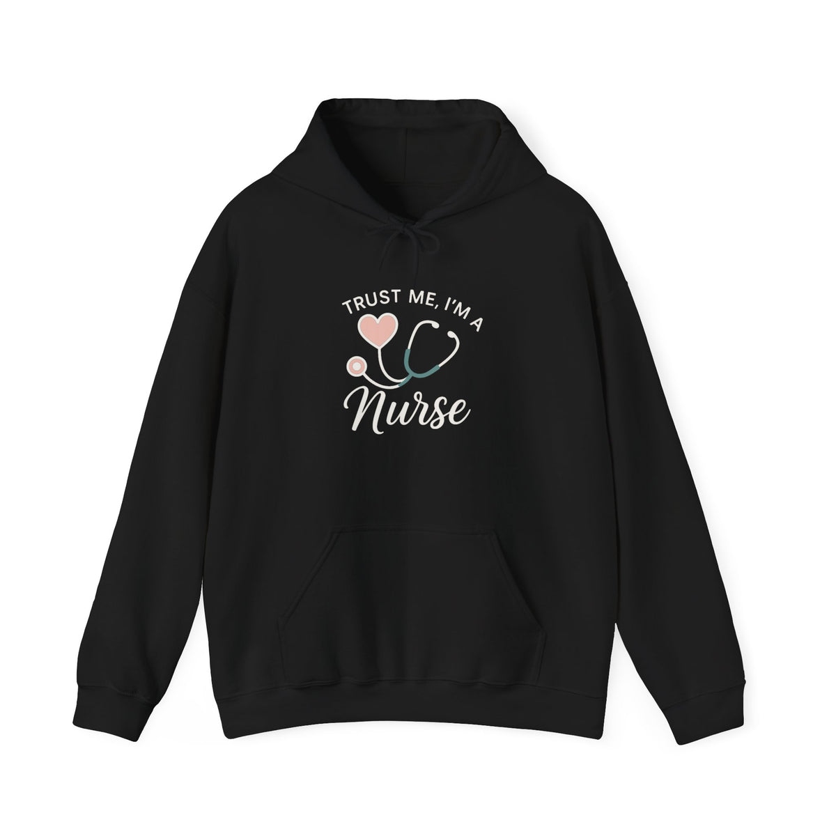 Trust Me I'm a Nurse Hoodie | Funny Nurse Shirt