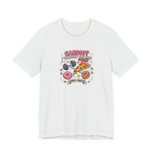 Cardio? I Thought You Said Carbs Tee | Funny Gym Shirt