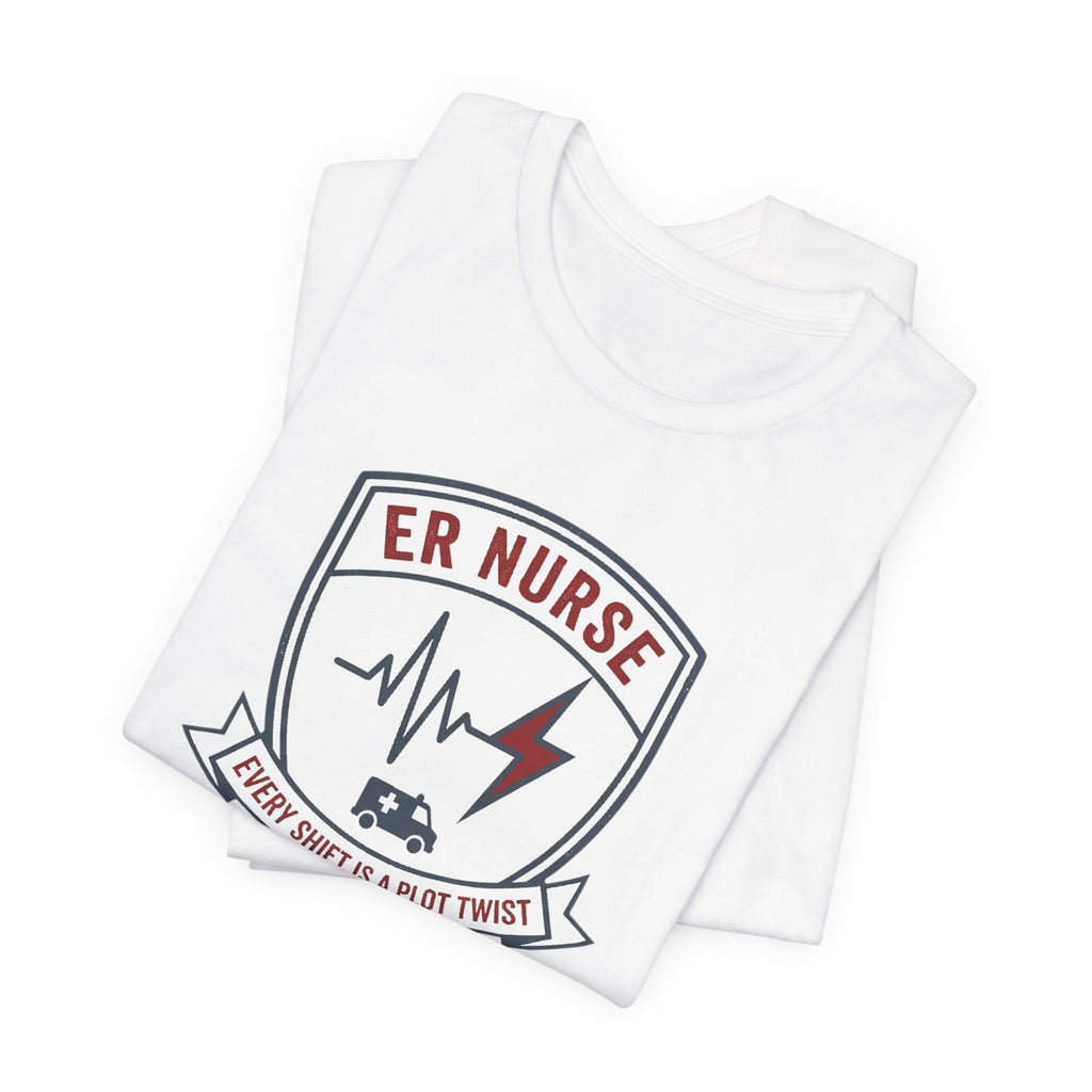 ER Nurse Tee | Funny Emergency Room Nurse Shirt