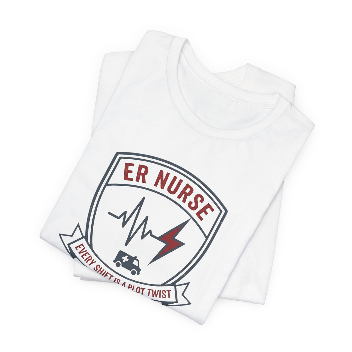 ER Nurse Tee | Funny Emergency Room Nurse Shirt