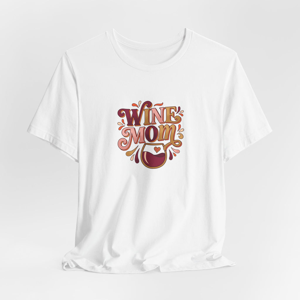Wine Mom Tee