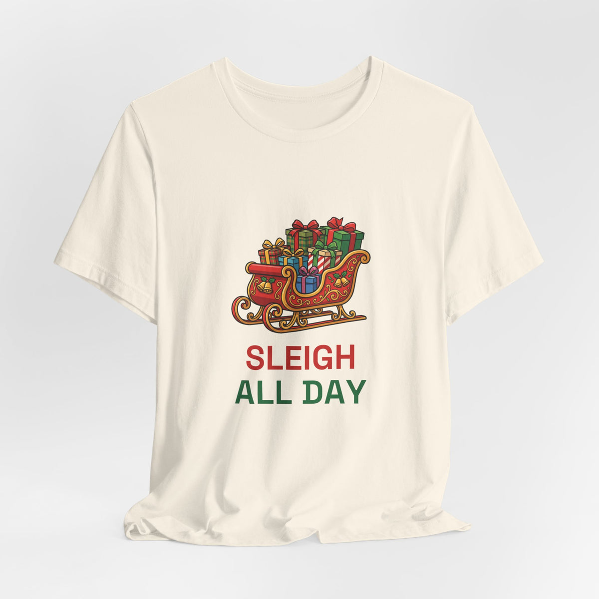 Sleigh All Day Tee | Funny Christmas Pun Shirt