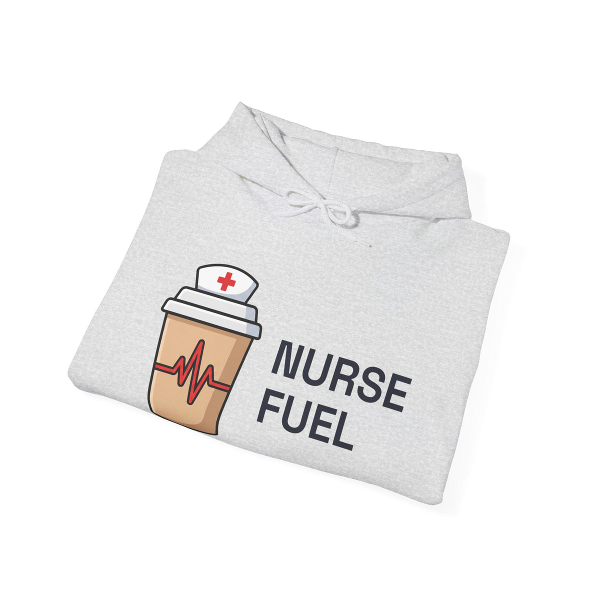 Nurse Fuel Hoodie | Funny Nurse Coffee