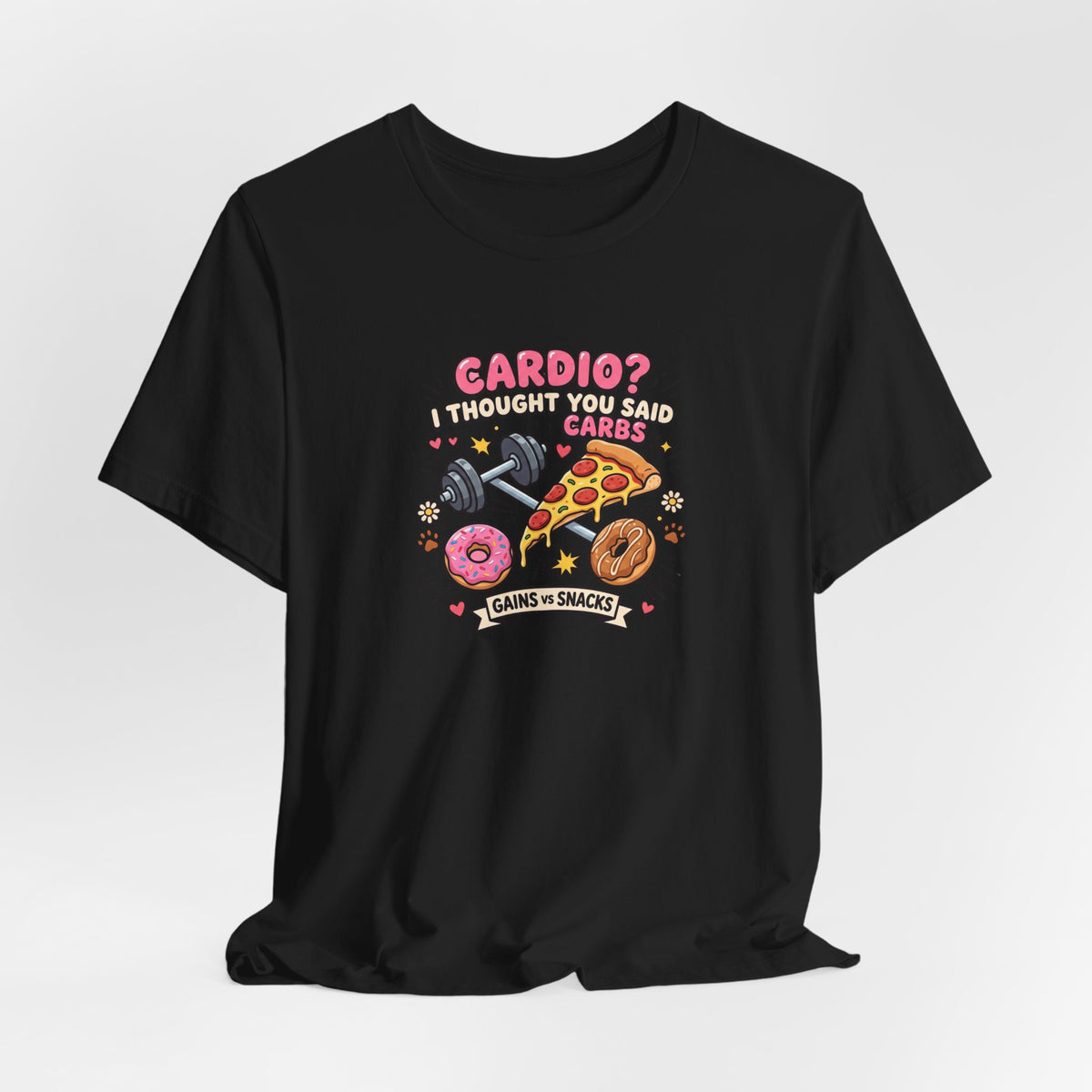 Cardio? I Thought You Said Carbs Tee | Funny Gym Shirt