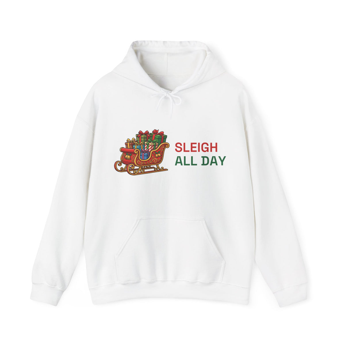 Sleigh All Day Hoodie | Funny Christmas Pun