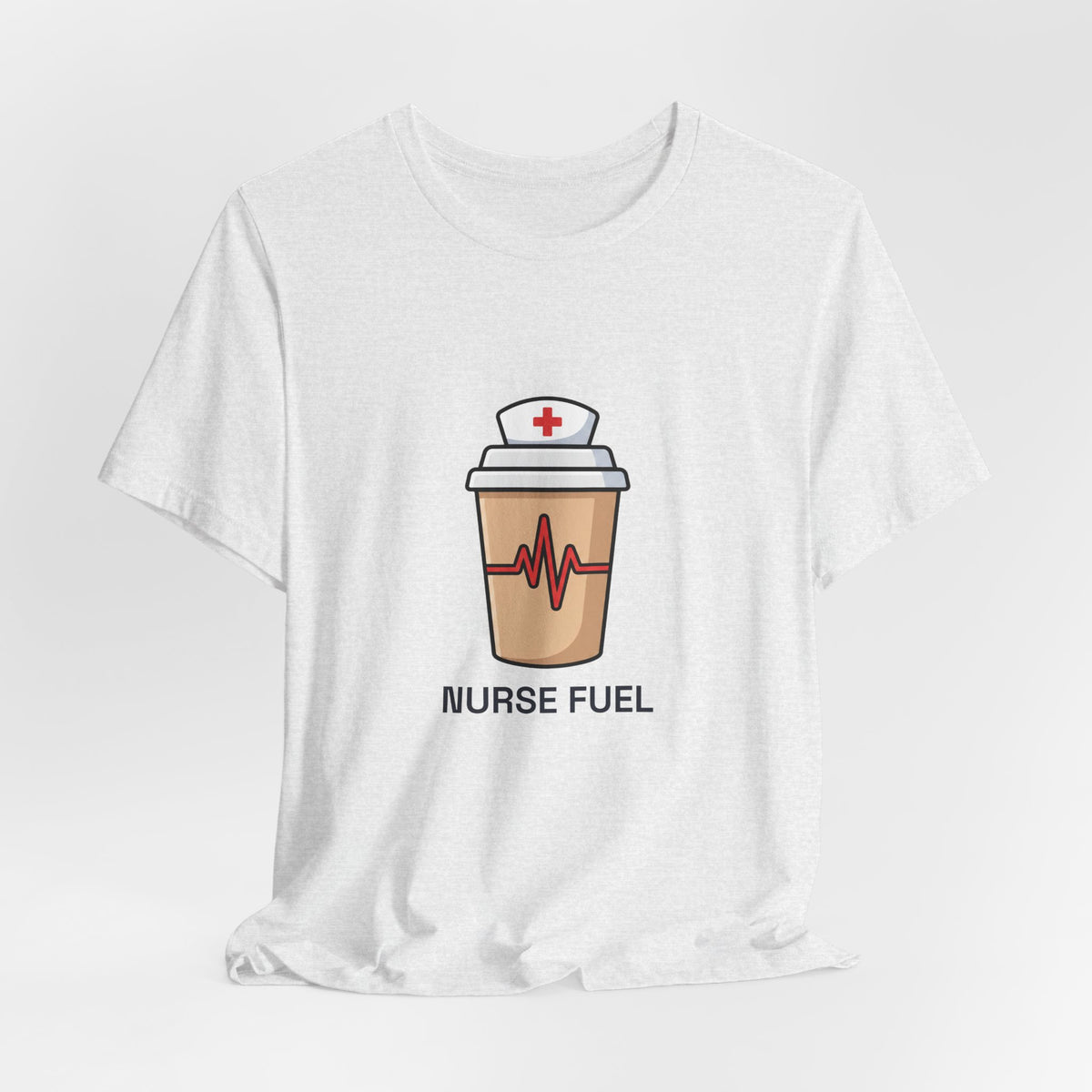 Nurse Fuel Tee | Funny Nurse Coffee Shirt
