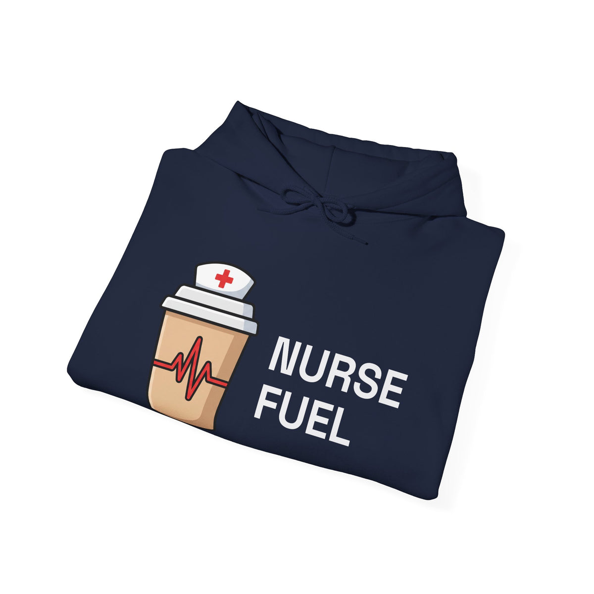Nurse Fuel Hoodie | Funny Nurse Coffee