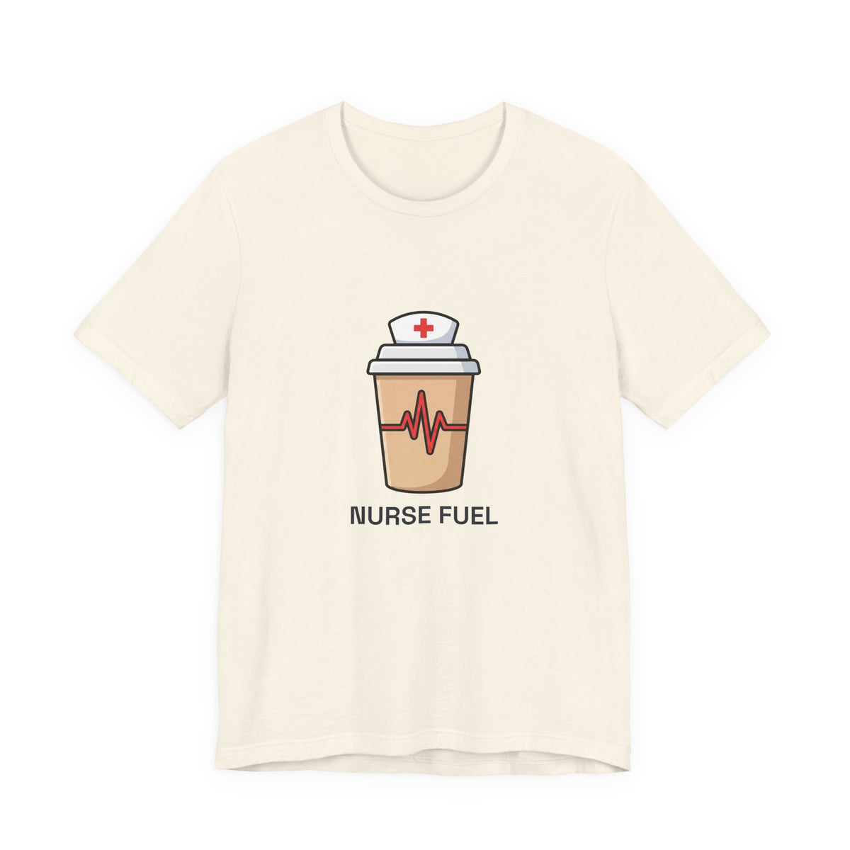 Nurse Fuel Tee | Funny Nurse Coffee Shirt