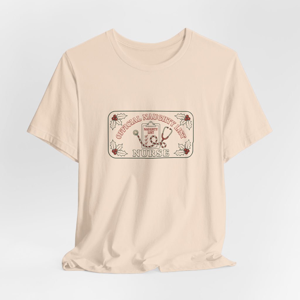 Naughty List Nurse Tee | Funny Christmas Nurse Shirt