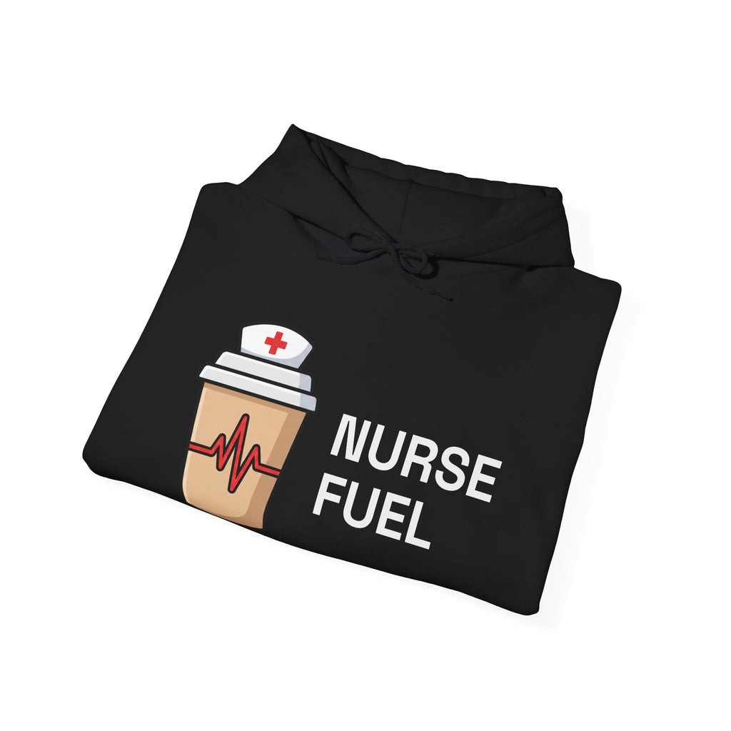 Nurse Fuel Hoodie | Funny Nurse Coffee
