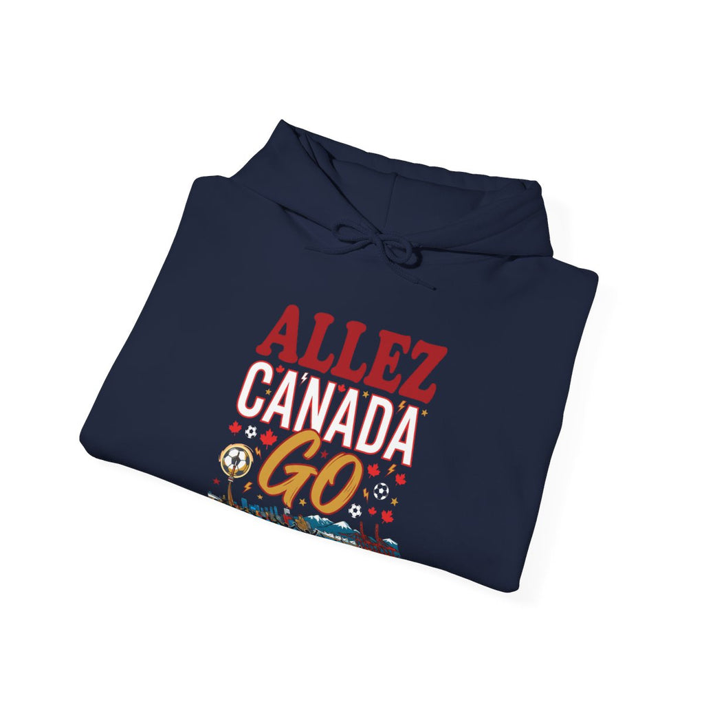 Allez Canada Go Hoodie | Canadian Soccer Fan Supporter Sweatshirt 2026