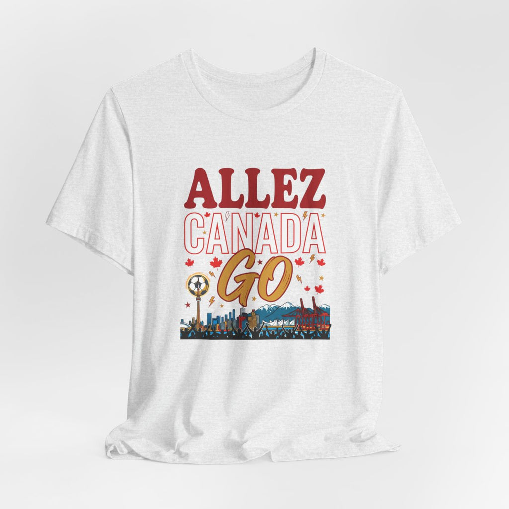 Allez Canada Go Tee | Canadian Soccer Fan Supporter Shirt 2026