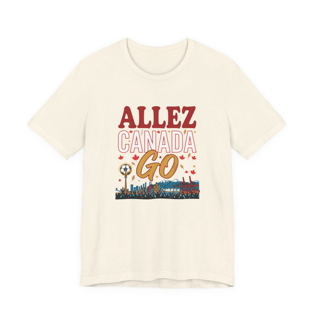 Allez Canada Go Tee | Canadian Soccer Fan Supporter Shirt 2026