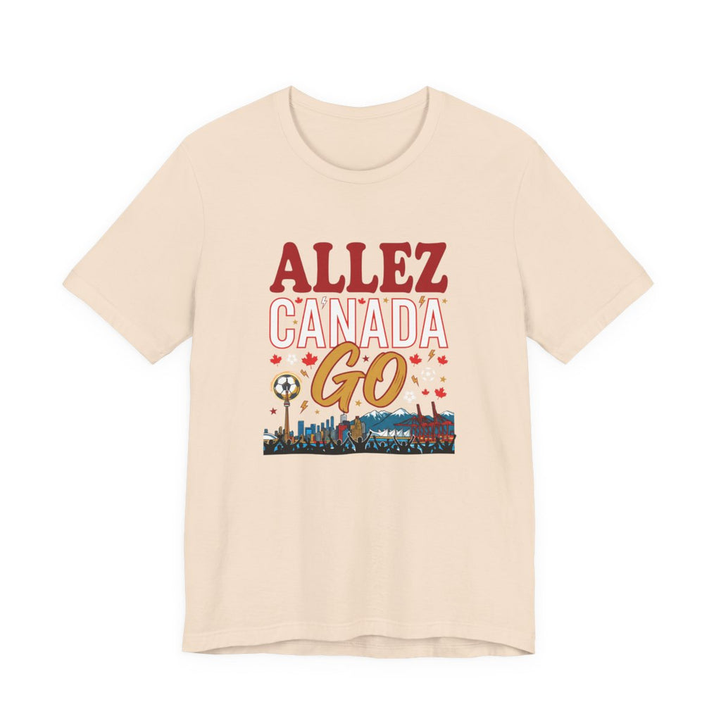 Allez Canada Go Tee | Canadian Soccer Fan Supporter Shirt 2026