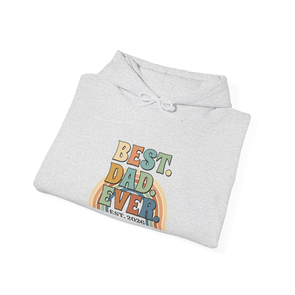 Best Dad Ever Hoodie | Retro Father's Day Gift, EST. 2026