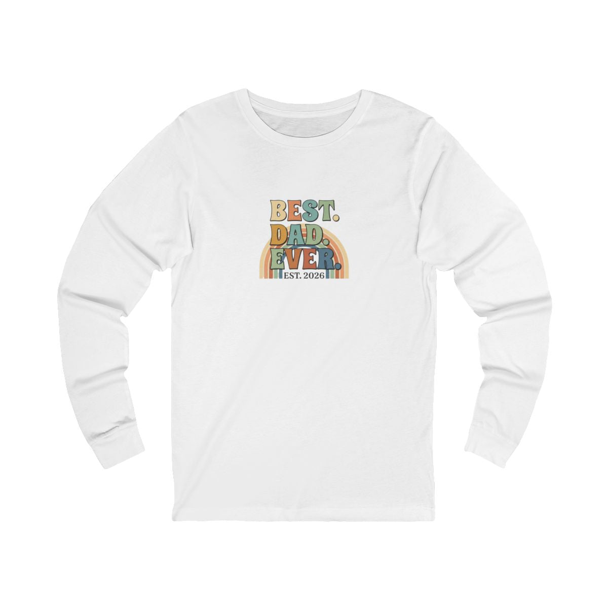 Best Dad Ever Long Sleeve Tee | Retro Father's Day Gift, EST. 2026