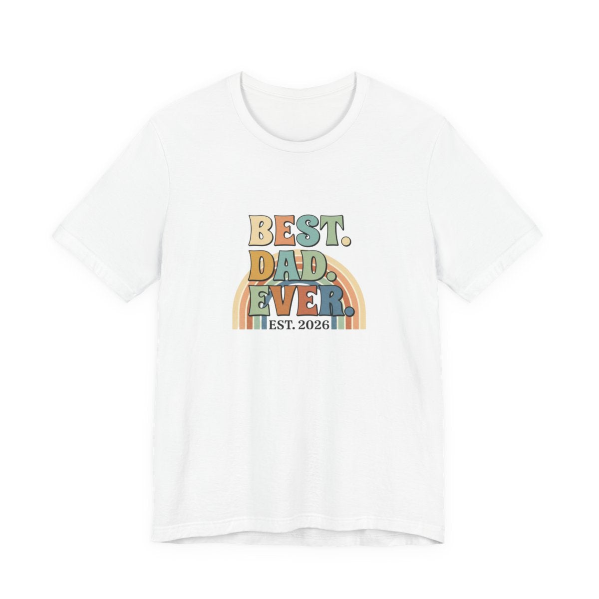 Best Dad Ever Tee | Retro Father's Day Gift, EST. 2026