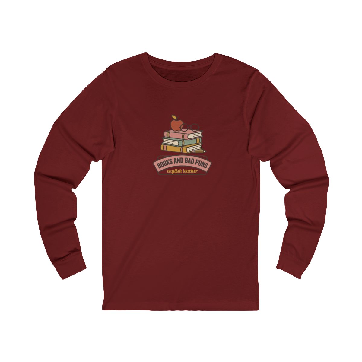 Books and Bad Puns Long Sleeve Tee | Funny English Teacher Shirt