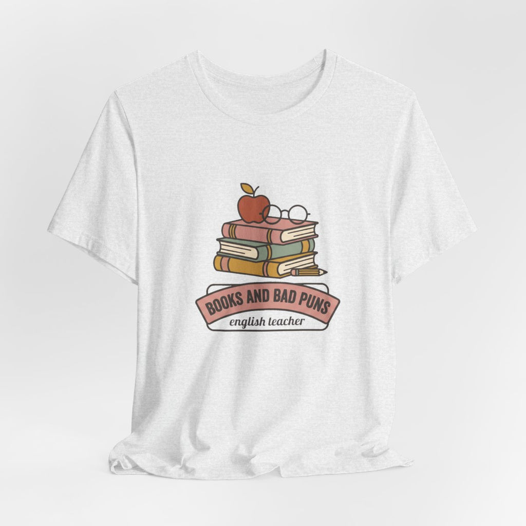 Books and Bad Puns Tee | Funny English Teacher Shirt