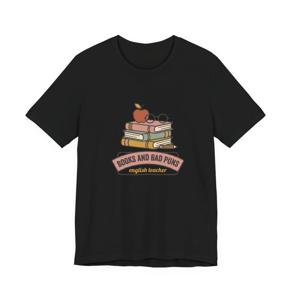 Books and Bad Puns Tee | Funny English Teacher Shirt