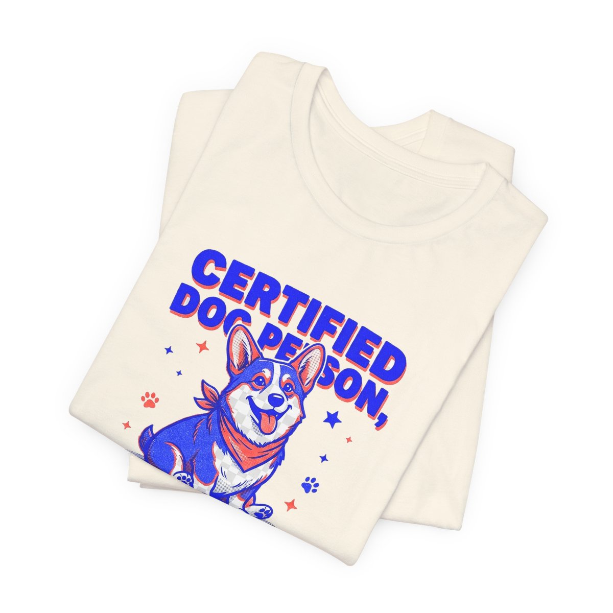Certified Dog Person Failed Human Tee | Funny Corgi Dog Lover Shirt