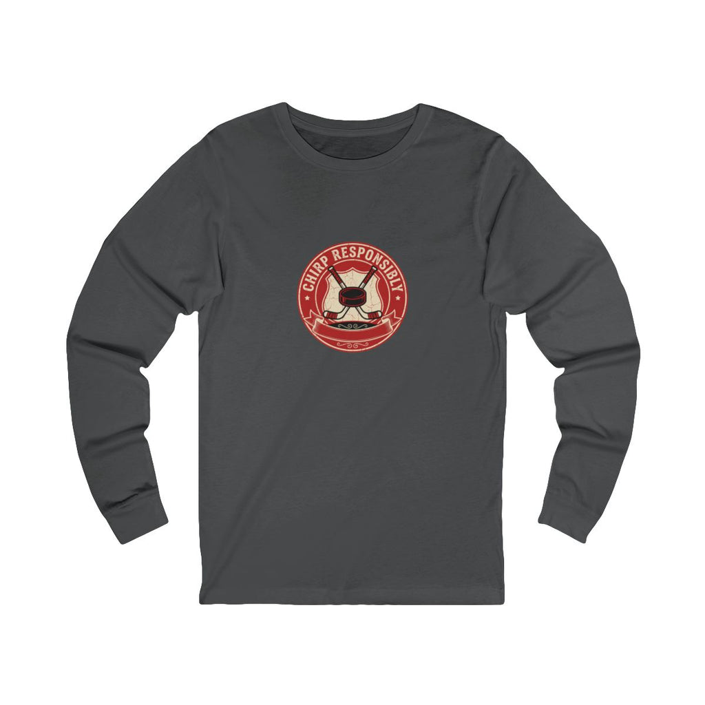 Chirp Responsibly Long Sleeve Tee | Funny Hockey Badge Shirt