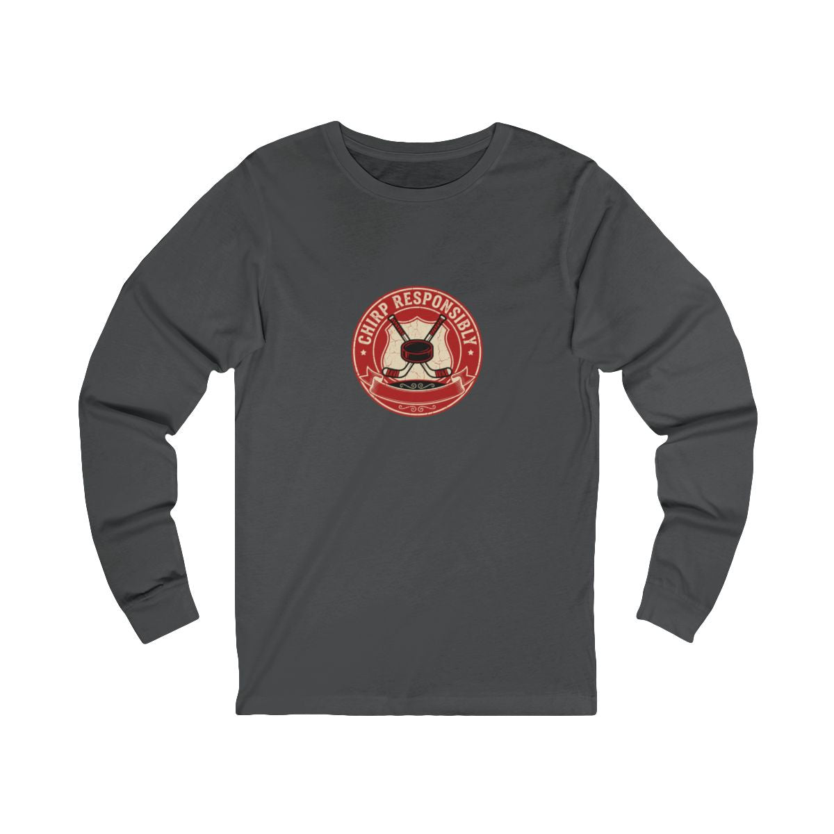 Chirp Responsibly Long Sleeve Tee | Funny Hockey Badge Shirt