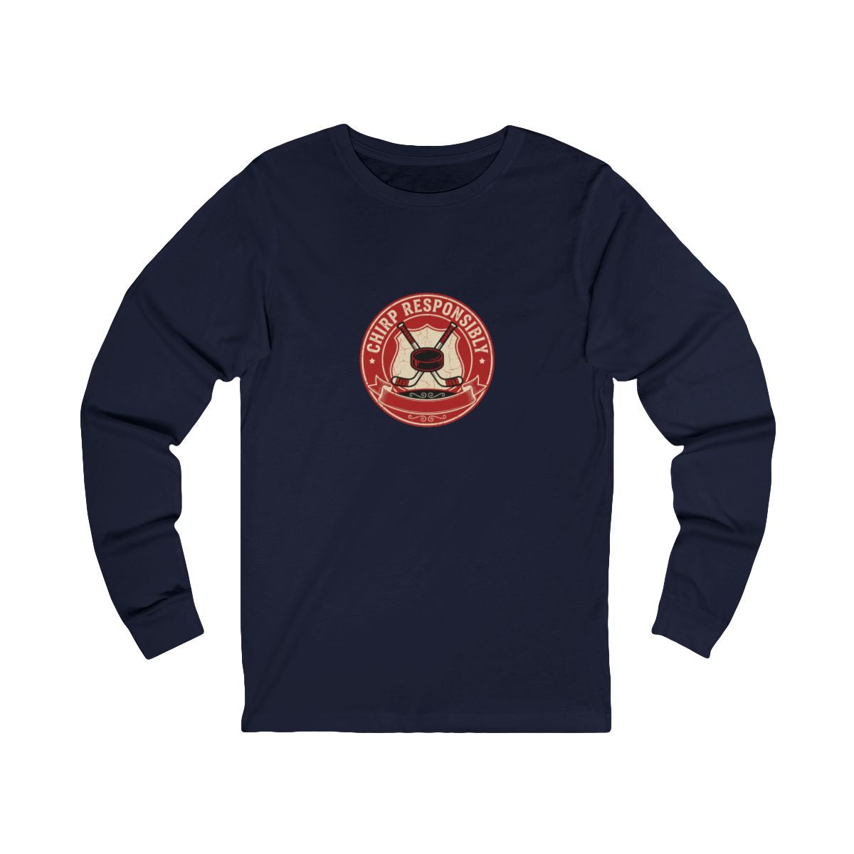 Chirp Responsibly Long Sleeve Tee | Funny Hockey Badge Shirt