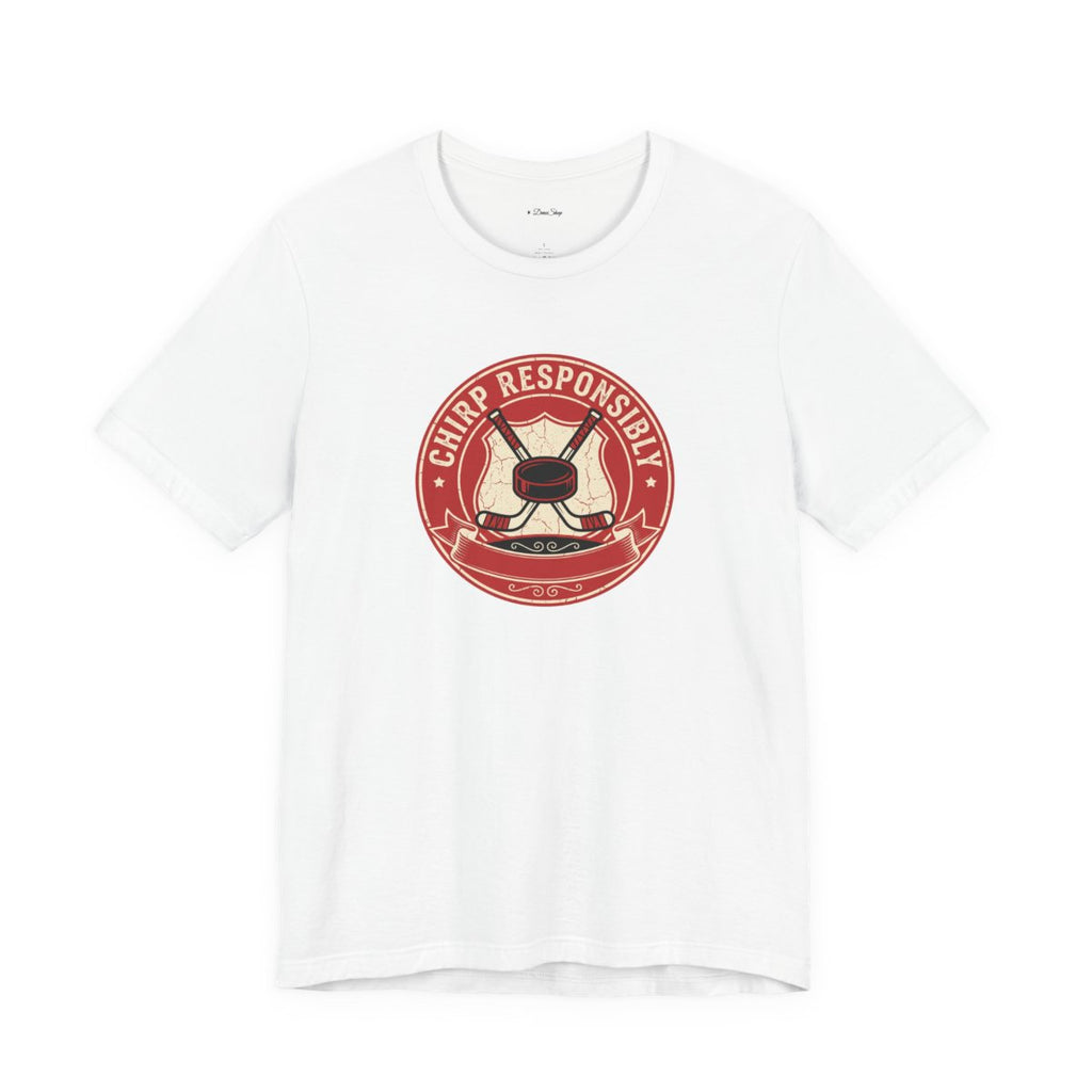 Chirp Responsibly Tee