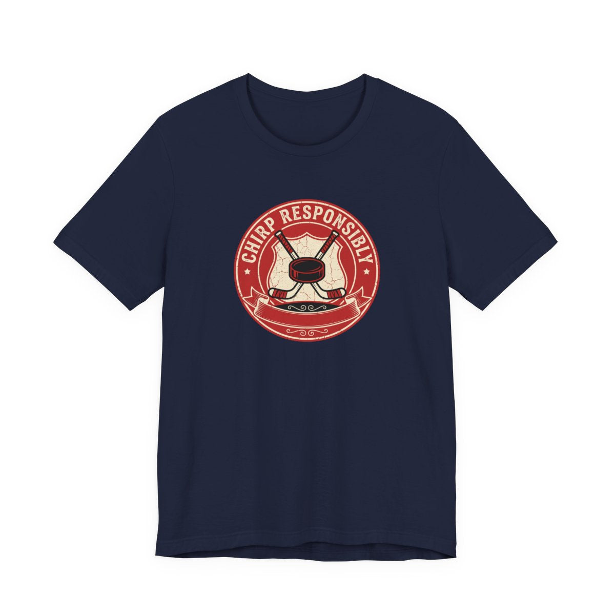 Chirp Responsibly Tee | Funny Hockey Badge Shirt