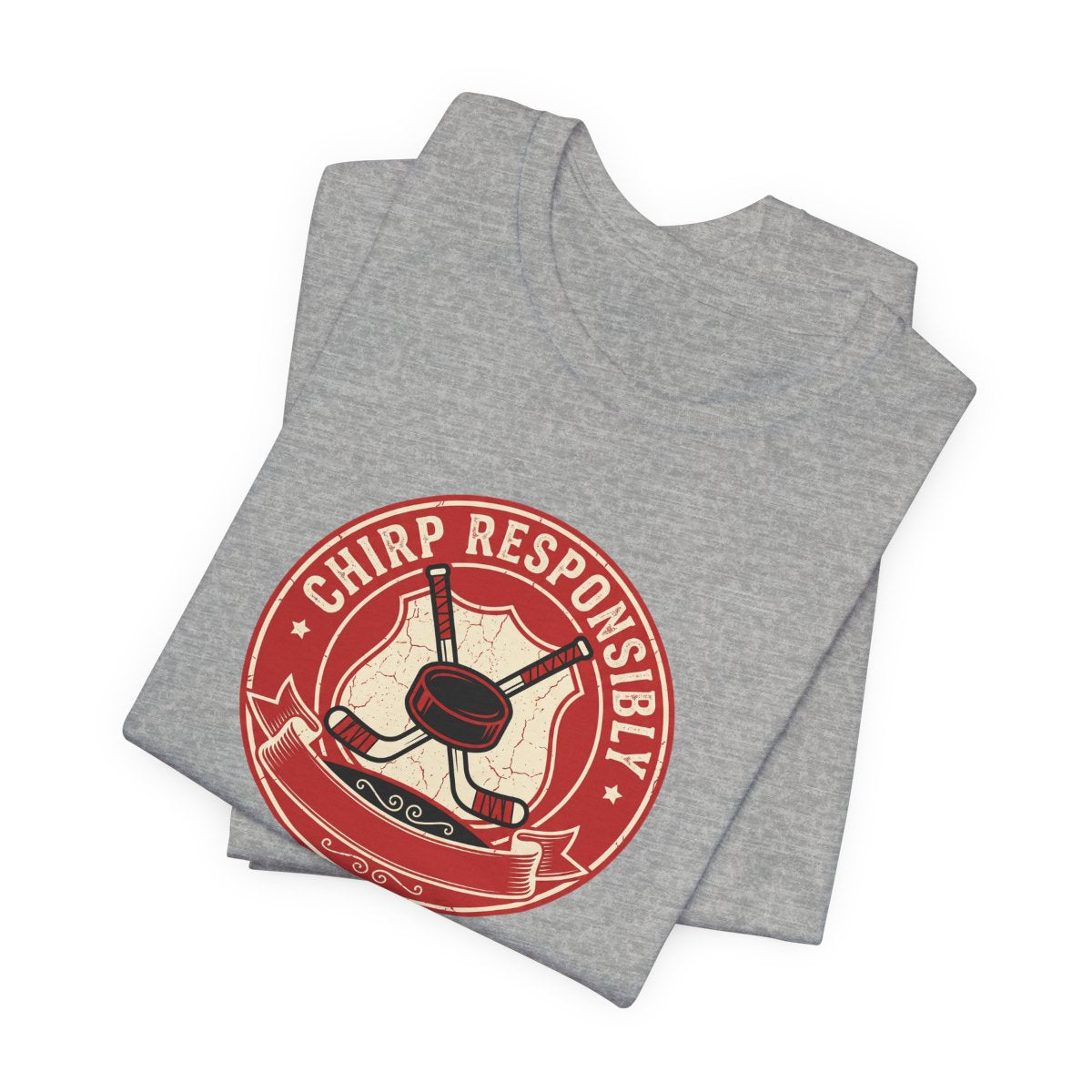 Chirp Responsibly Tee | Funny Hockey Badge Shirt