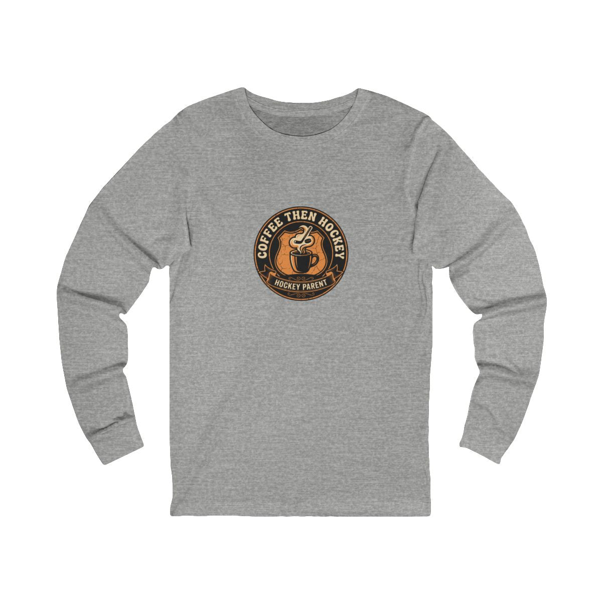 Coffee Then Hockey Long Sleeve Tee | Funny Hockey Parent Shirt