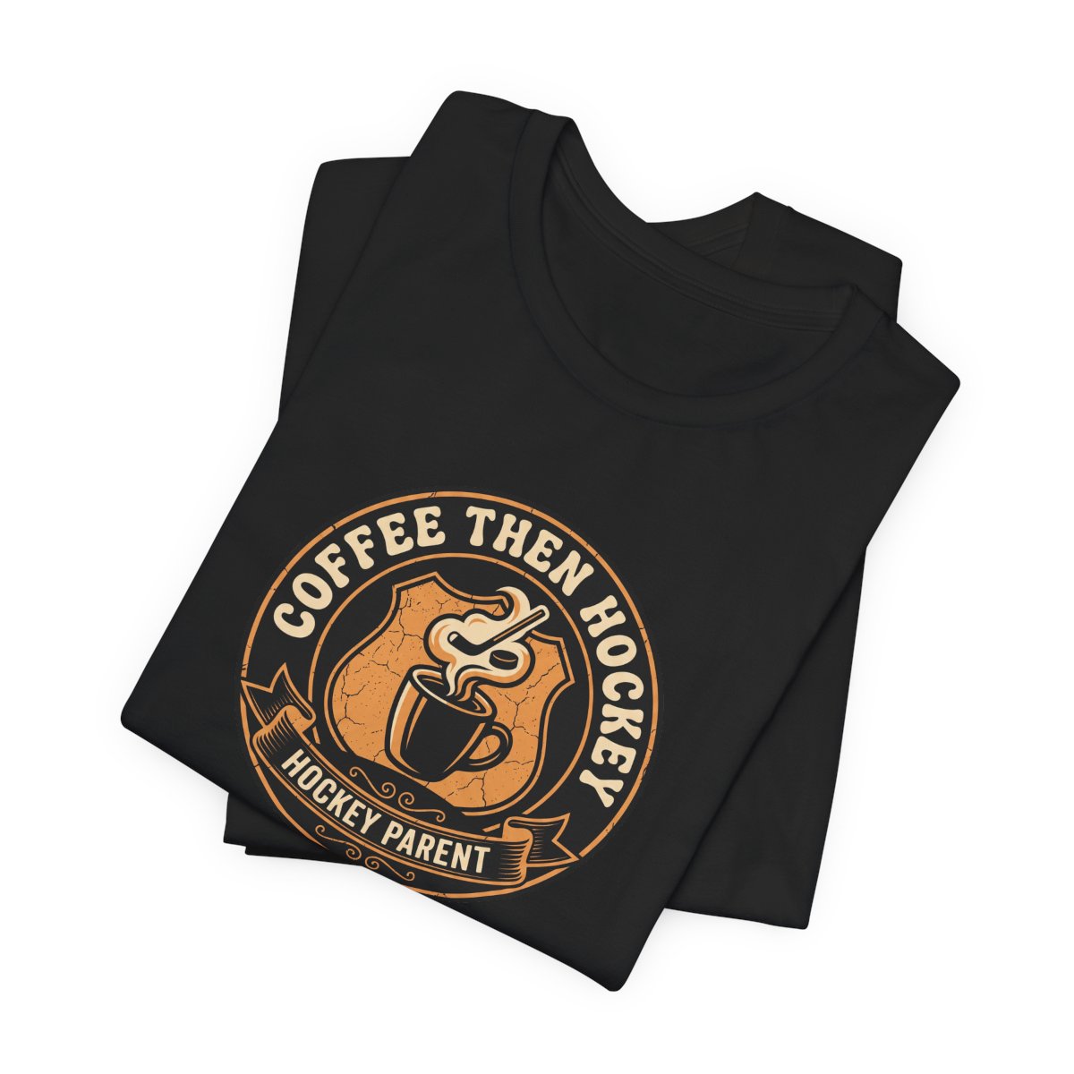 Coffee Then Hockey Tee | Funny Hockey Parent Shirt