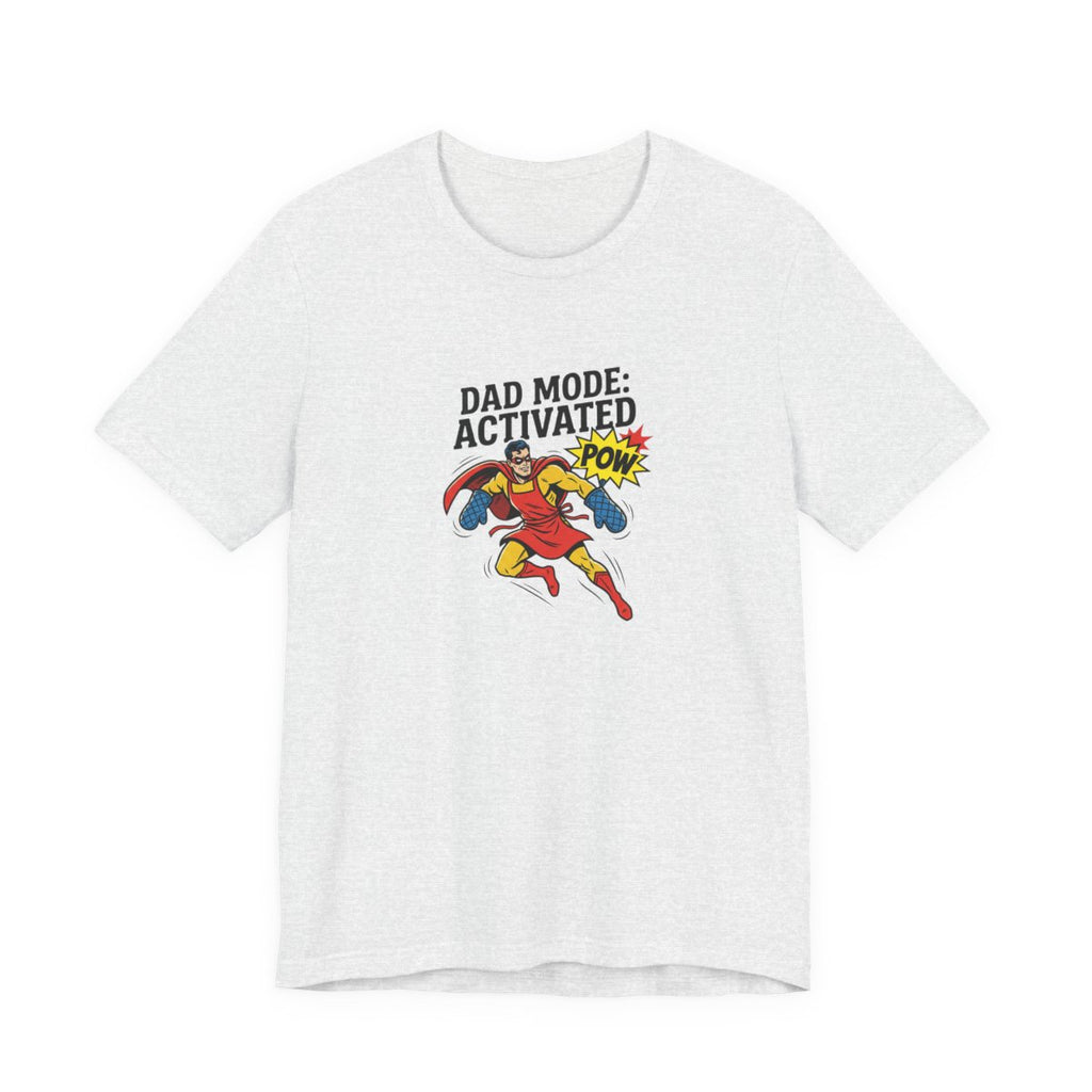 Dad Mode Activated Tee | Funny Dad Superhero, Father's Day Gift
