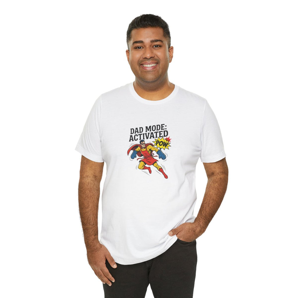 Dad Mode Activated Tee | Funny Dad Superhero, Father's Day Gift