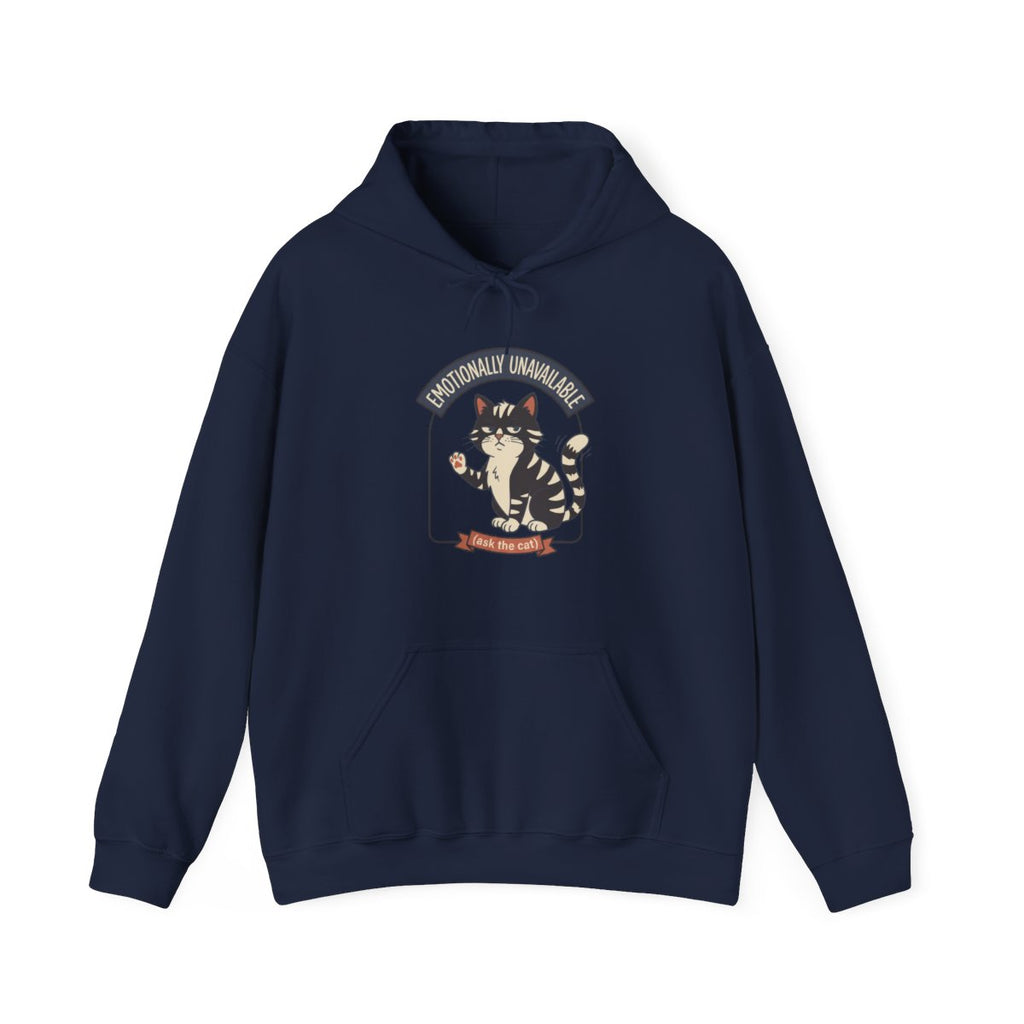 Emotionally Unavailable Cat Hoodie | Funny Cat Lover Graphic