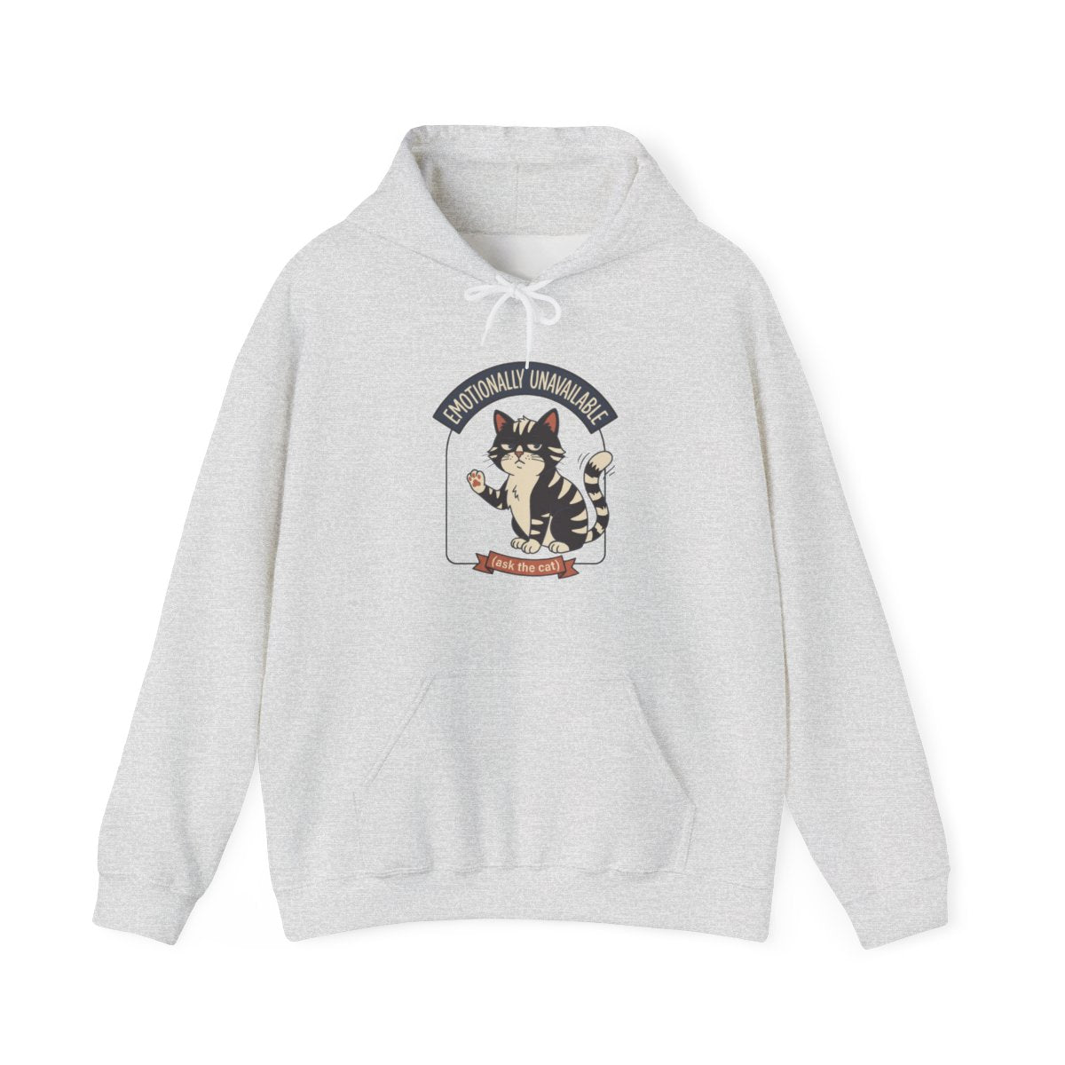 Emotionally Unavailable Cat Hoodie | Funny Cat Lover Graphic