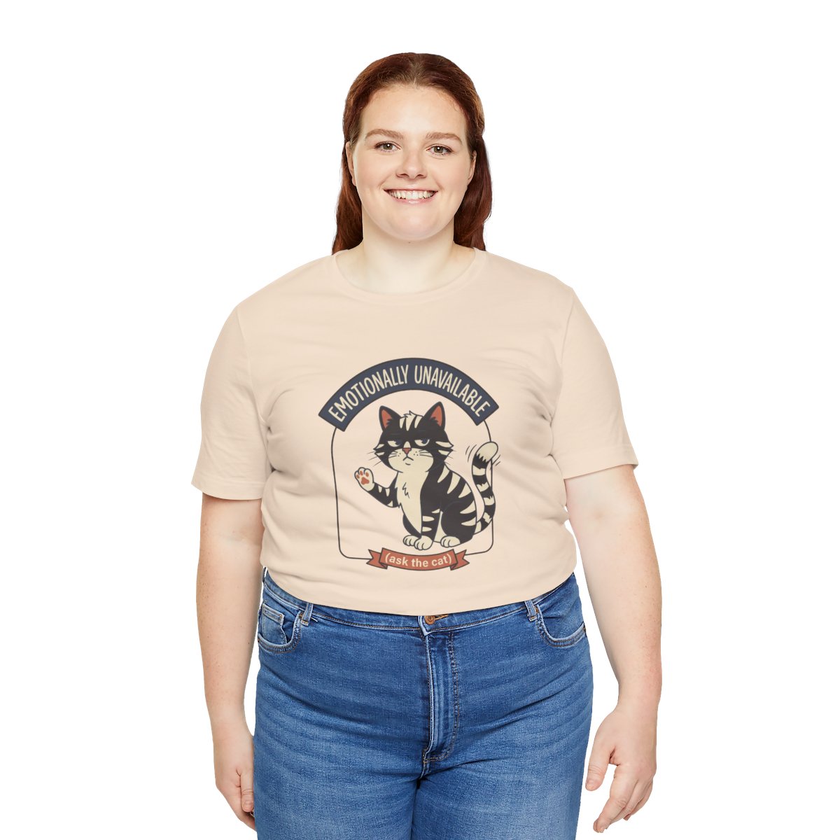 Emotionally Unavailable Cat Tee | Funny Cat Lover Graphic Shirt