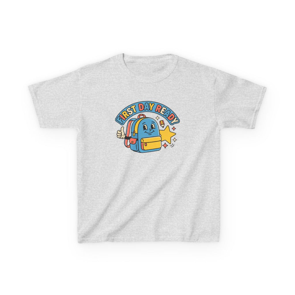 First Day Ready Kids Tee | Cute Back to School Backpack Shirt