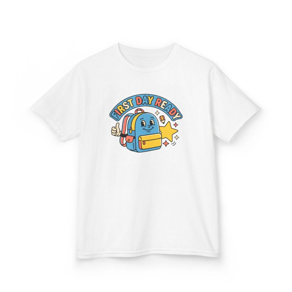First Day Ready Kids Tee | Cute Back to School Backpack Shirt