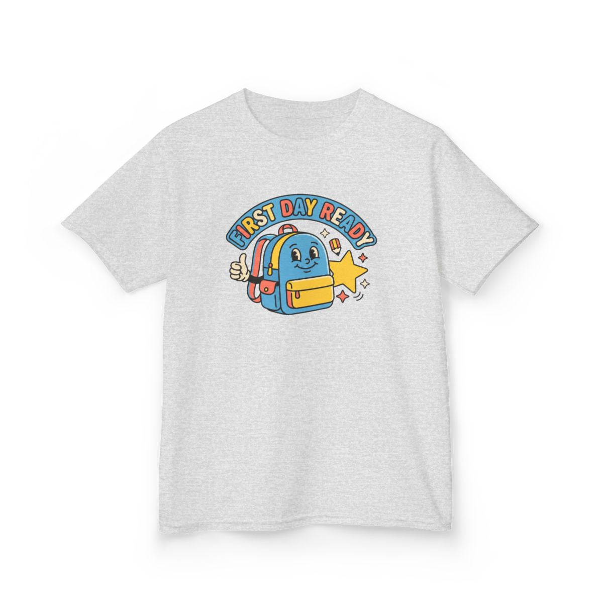 First Day Ready Kids Tee | Cute Back to School Backpack Shirt