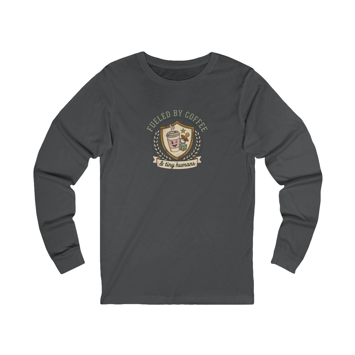 Fueled by Coffee and Tiny Humans Long Sleeve Tee | Coffee Mom