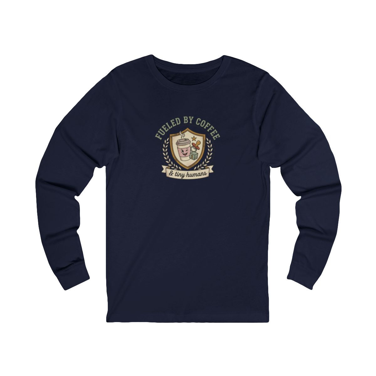 Fueled by Coffee and Tiny Humans Long Sleeve Tee | Coffee Mom