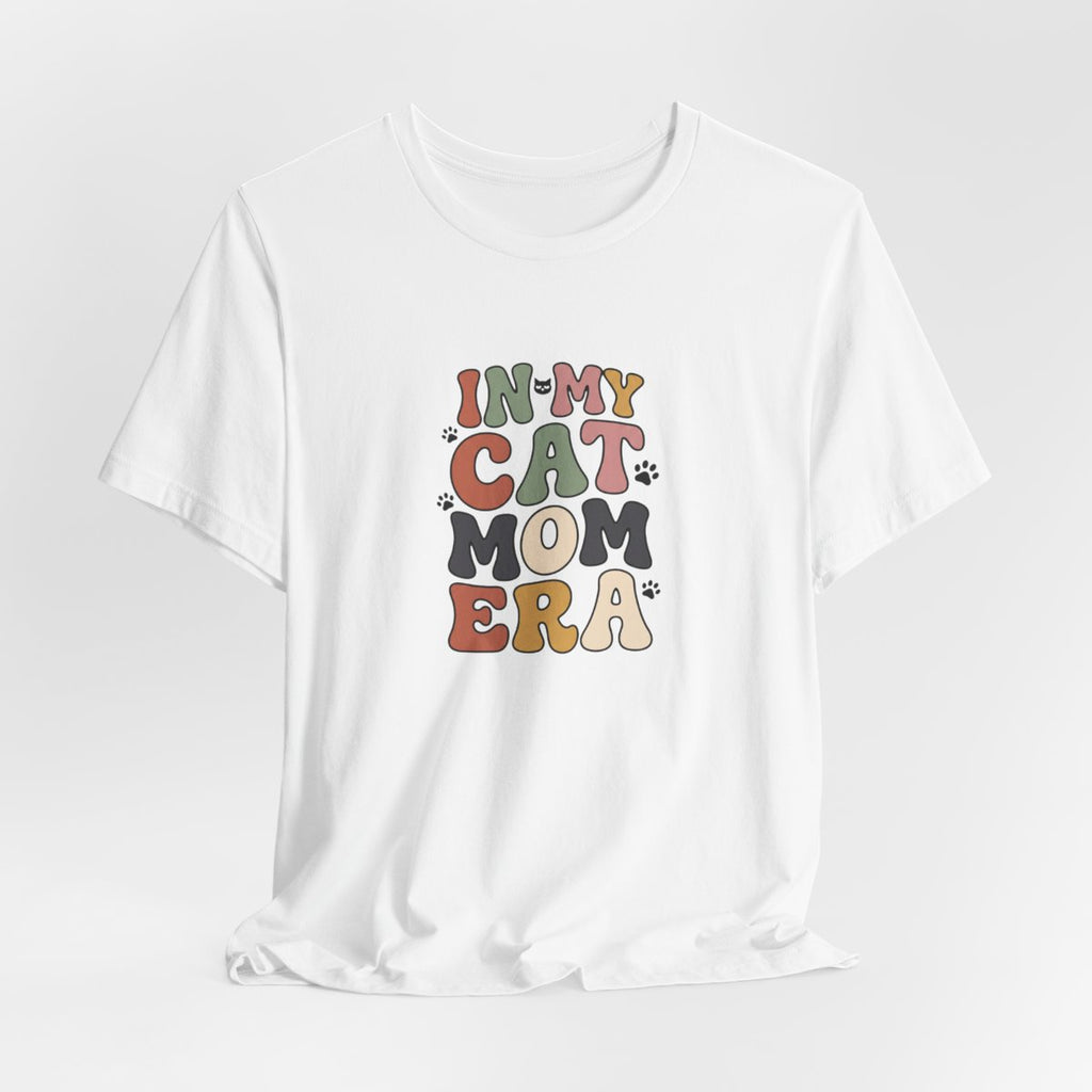 In My Cat Mom Era Tee | Retro Groovy Cat Lover Shirt