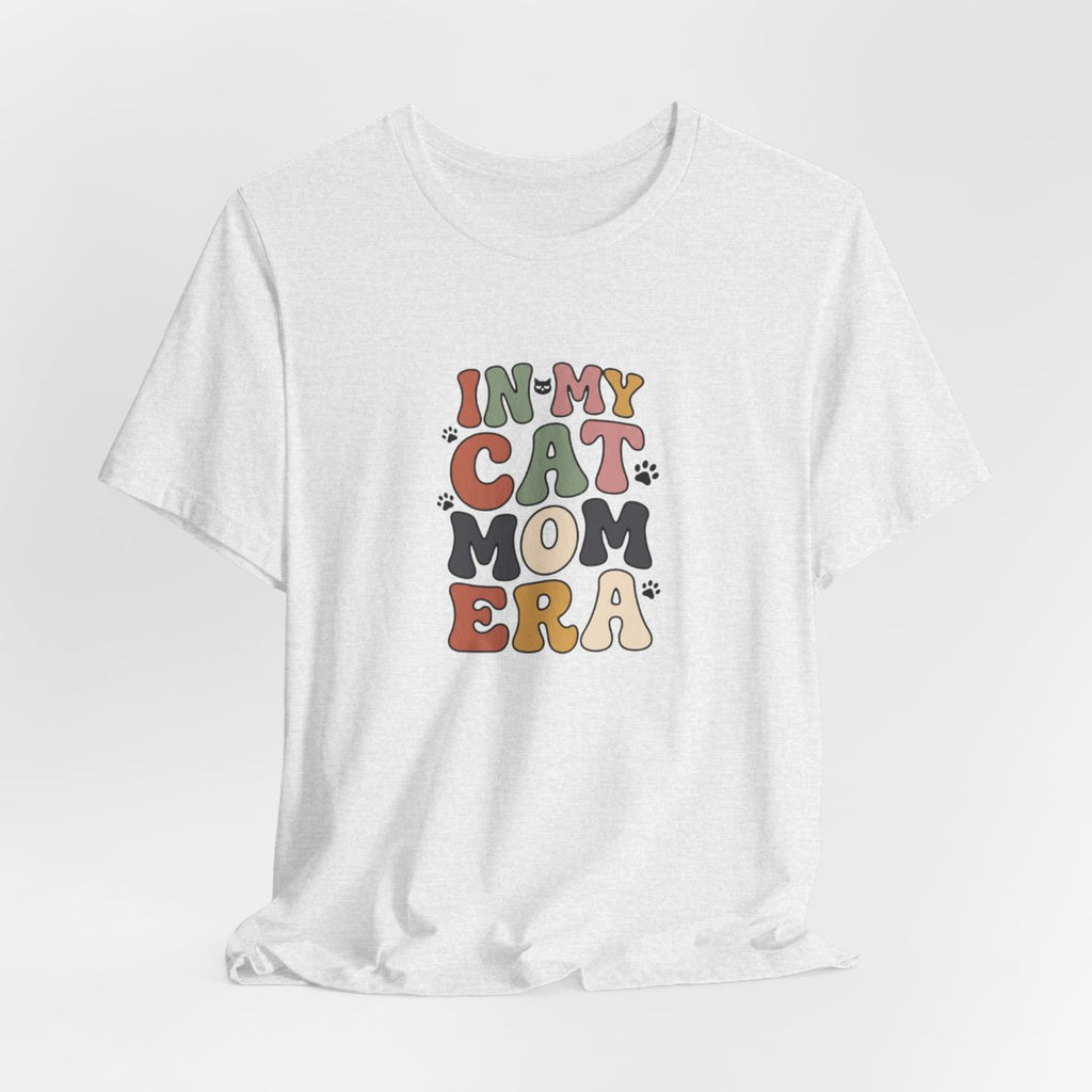 In My Cat Mom Era Tee | Retro Groovy Cat Lover Shirt