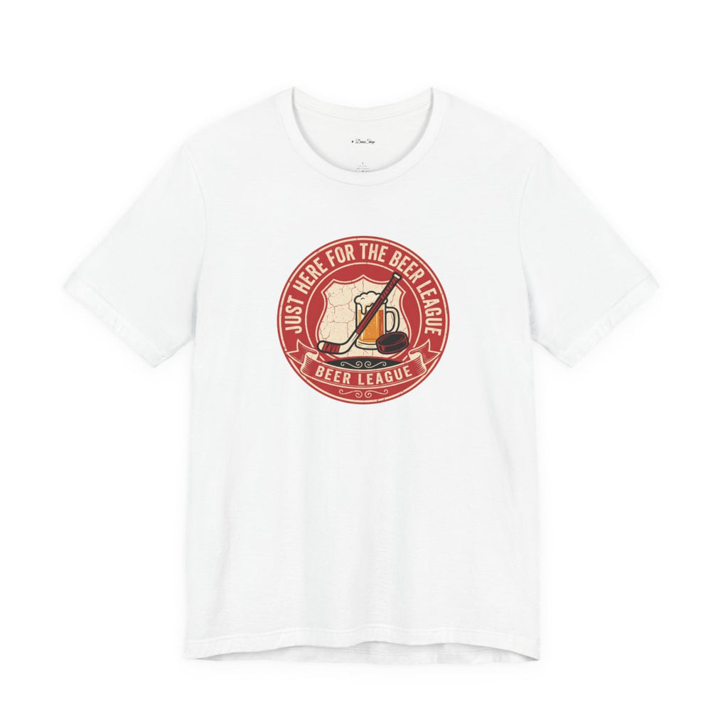 Just Here for the Beer League Tee