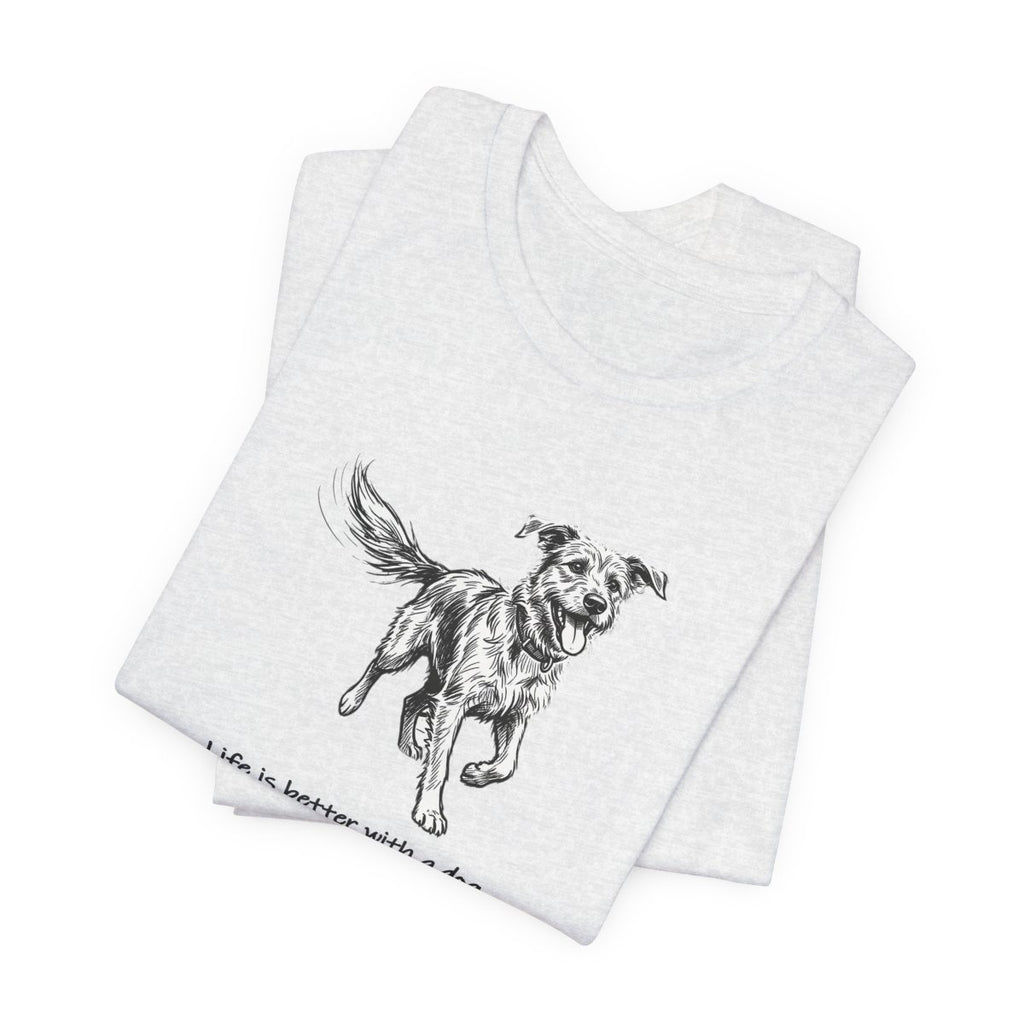 Life Is Better With a Dog Tee | Dog Lover Sketch Shirt