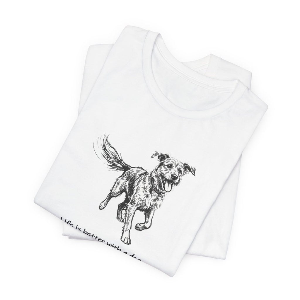 Life Is Better With a Dog Tee | Dog Lover Sketch Shirt