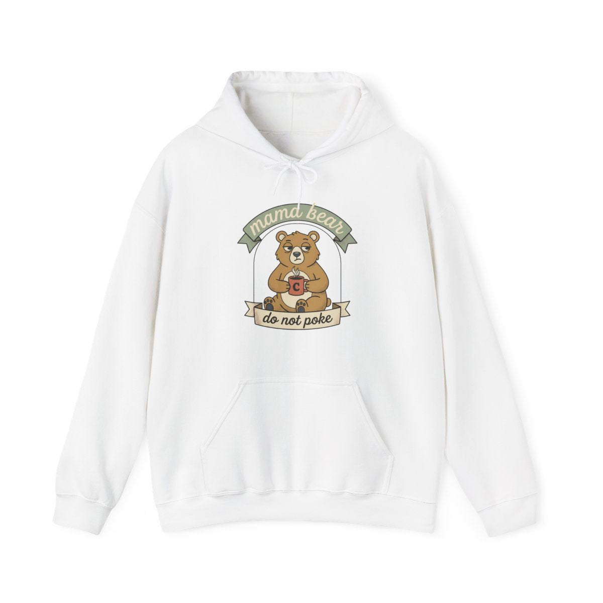 Mama Bear Do Not Poke Hoodie | Mama Bear Gift