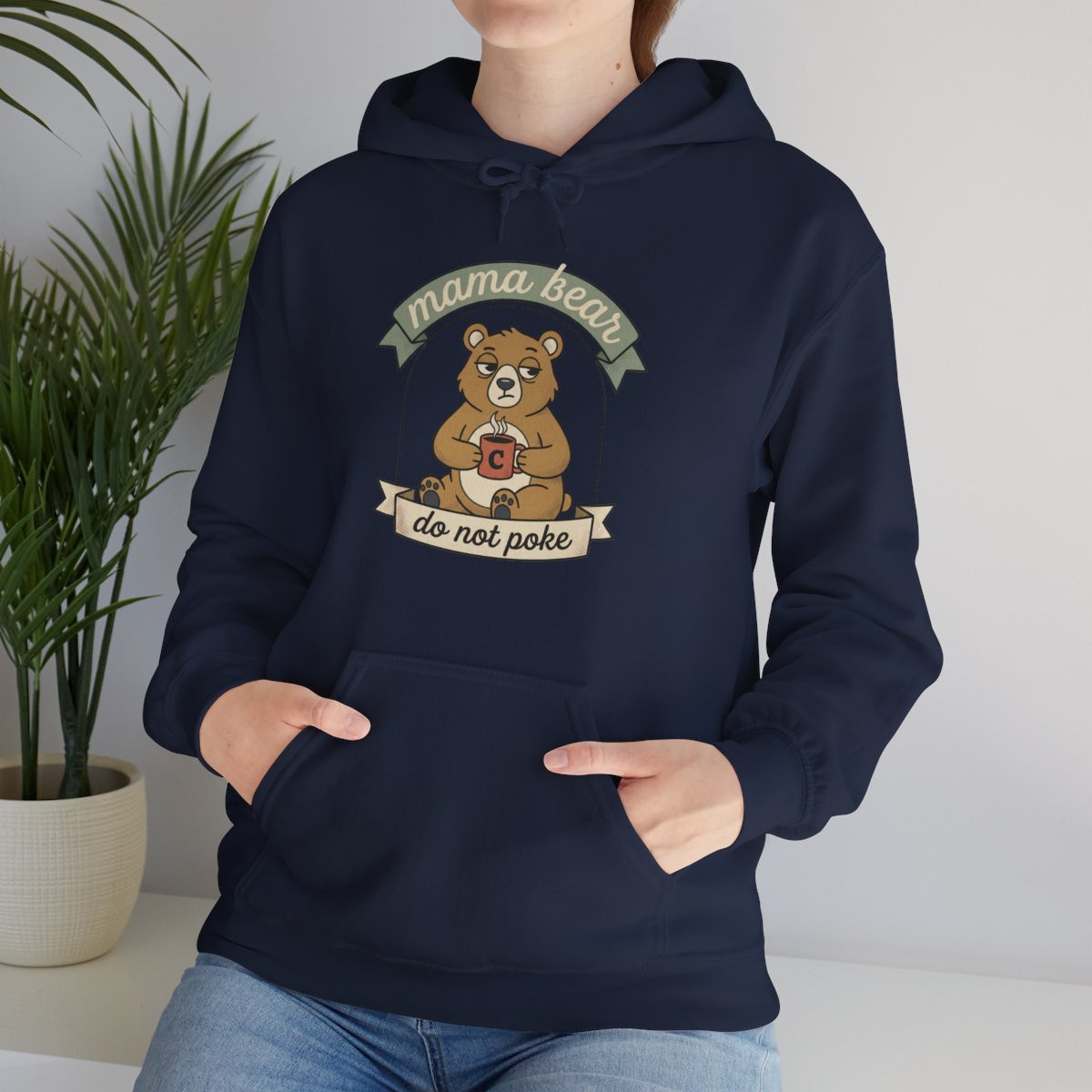 Mama Bear Do Not Poke Hoodie | Mama Bear Gift